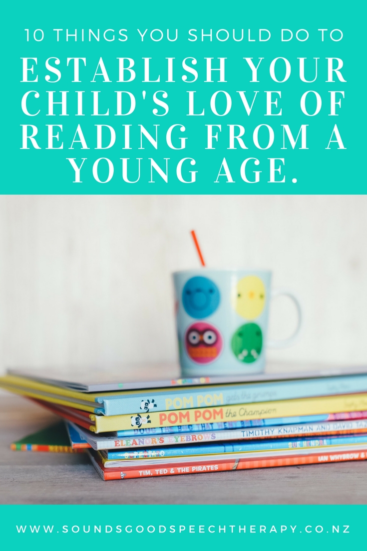 10 things you should do to establish your child’s love of reading from ...